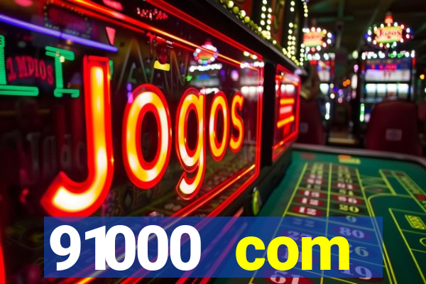 91000 com plataforma de jogos